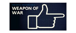From Guns To Missiles To Social Media