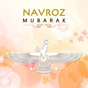 Navroz 2020: A Beacon of Hope in the Present Time