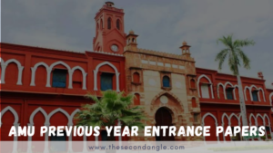 The Second Angle Magazine AMU Entrance Question Papers PDF: Class 6 to MBA (2026)