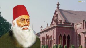 A true essence of AMU and modernization through the eyes of Sir Syed Ahmad Khan