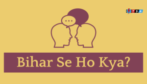 “Bihar Se Ho Kya?” 10 Stereotypes Every Bihari Faces in India