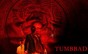 11 Lesser-Known Amazing Facts About Tumbbad That You Would Want To Know