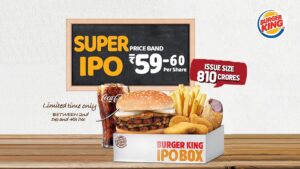 Burger King’s successful IPO, oversubscribed within 2 hours