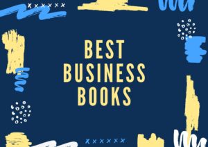 10 Best Business Books You Should Read to Grow in 2026