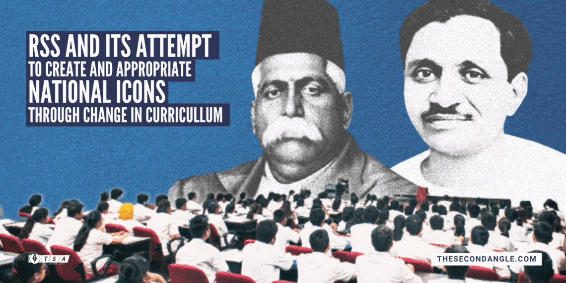 RSS And Its Attempt To Create And Appropriate National Icons Through Change In Curricullum