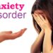 What are Anxiety Disorders? Different Kinds Of Effective Treatments For Anxiety Disorder.