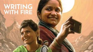 Writing with Fire: An Indian Documentary Shortlisted for Oscar Awards