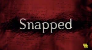 Authentic Crime Documentary To watch – Snapped