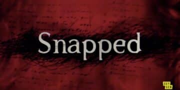 Authentic Crime Documentary To watch - Snapped