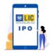 Why is the LIC IPO postponed for the next fiscal year?