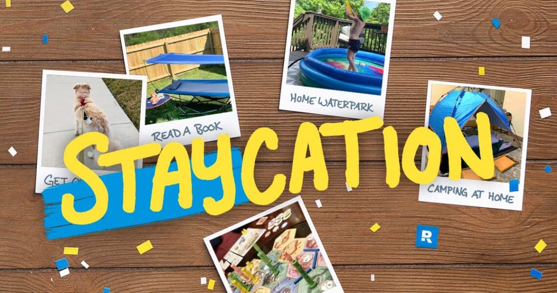 How To Have The Perfect Vacation Or Staycation