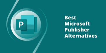 10 Best Microsoft Publisher Alternatives For You To Try