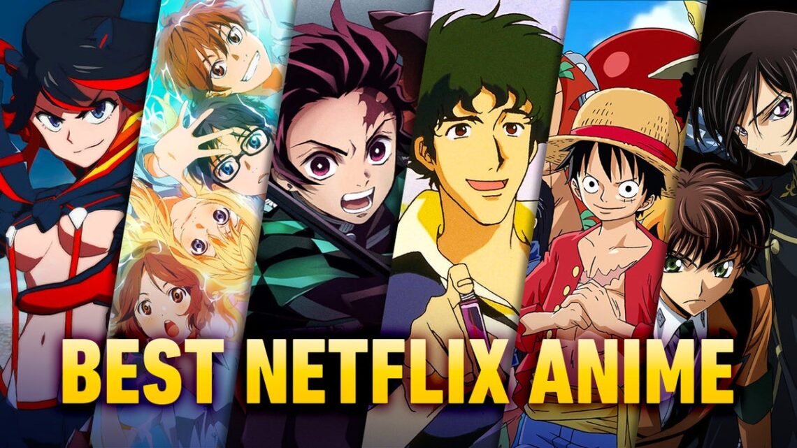 10 Best Animes On Netflix To Watch Right Now