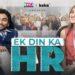 RVCJ & KEKA present EK DIN KA HR