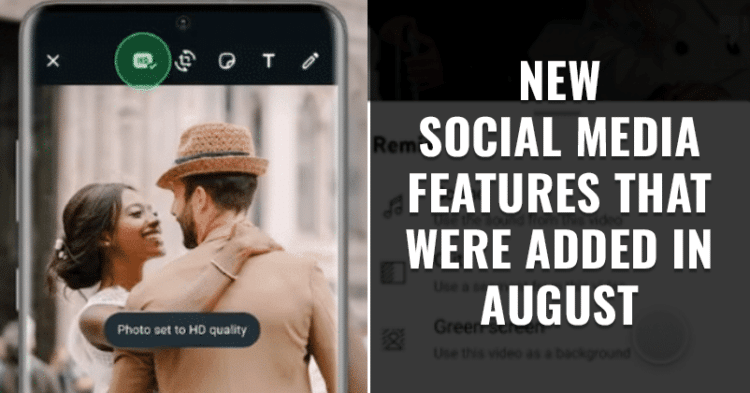 Fresh Social Media Developments That Took Shape In August 2023