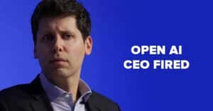 ChatGPT Creator OpenAI Fires Founder & CEO Sam Altman. Here’s All You Need To Know
