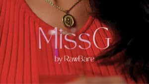 Rawbare Unveils Empowering Female Lifestyle Collection, ‘MissG’