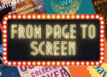 From Page To Screen: 10 Books That Became Blockbuster Hits