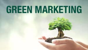 Green Marketing: A Way To Save The Environment