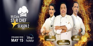 How McCain StarChef Created A Buzz Around Its OTT Debut By Promoting The Launch Of Season 2 With Innovative Activities