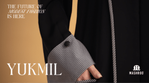 YUKMIL by Mashroo: Introducing the Exclusive Limited Edition Abaya Collection